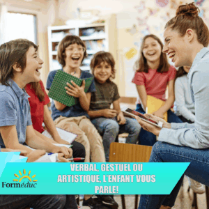 Verbal, gestuel ou artistique, l’enfant vous parle!