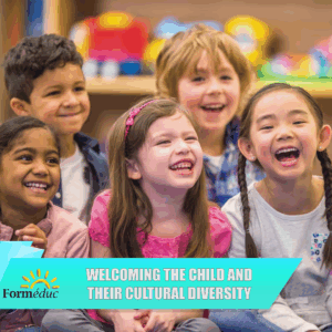 Welcoming the child and their cultural diversity