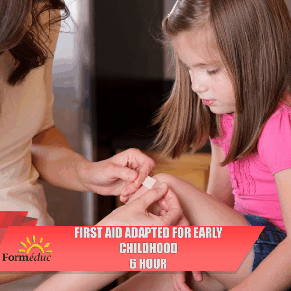 First Aid Adapted for Early Childhood, 6 hour