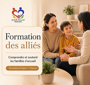 Formation des Alliés – Comprendre et soutenir les familles d'accueil